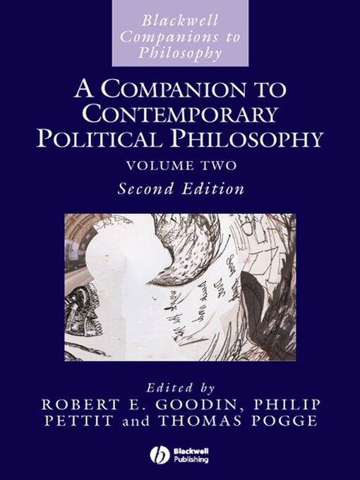 Title details for A Companion to Contemporary Political Philosophy by Robert E. Goodin - Available